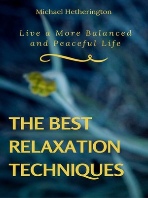 cover image of The Best Relaxation Techniques